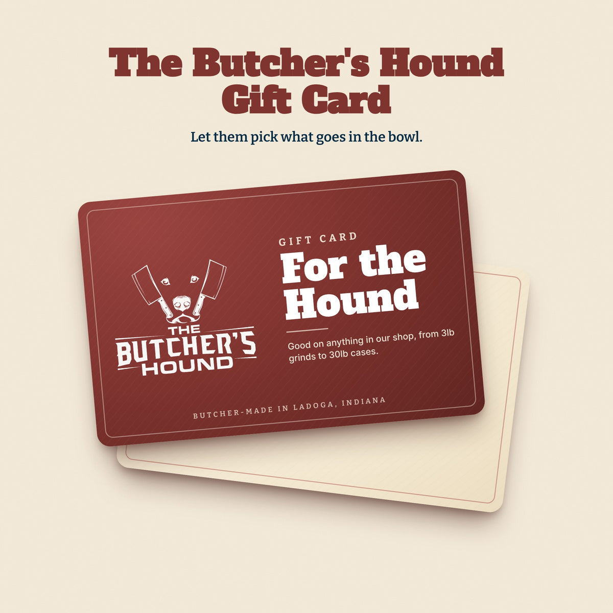 The Butcher's Hound gift card in maroon with the cleaver hound logo, reading For the Hound